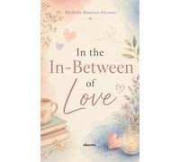 In The In-Between Of Love (Edition1)