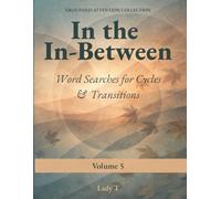 In the In-Between: Word Searches for Cycles & Transitions