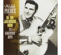 In The Jailhouse Now: 23 Greatest Hits by PIERCE,WEBB (2006-06-07)