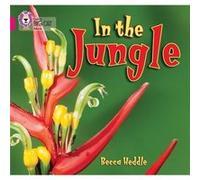 In the Jungle by Becca Heddle Becca Heddle (Auteur)