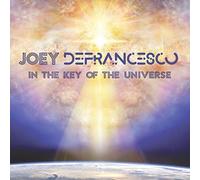 In the Key of the Universe by Joey DeFrancesco [CD] NEUF