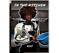 In The Kitchen: From Videos to Pages He's In The Kitchen With His Latest Creation