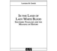In the Land of Lady White Blood by Lorraine Gesick Lorraine M. Gesick (Auteur)