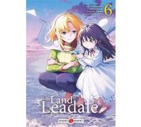 Ryô Suzukaze et Ceez – In the Land of Leadale – Tome 6 – Manga broché