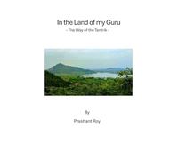 In the land of my Guru: The way of the Tantrik
