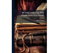 In the Land of the Harp and Feathers