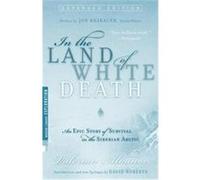 In the Land of White Death, Modern Library Exploration Series Valerian Albanov (Auteur)