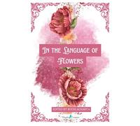 In the Language of Flowers