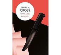 In the Last Analysis | Amanda Cross Amanda CrossAmanda Cross (Auteur)