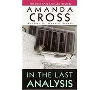 In the Last Analysis Amanda Cross (Auteur)