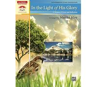 In the Light of His Glory: 12 Hymns of Grace and Reflection