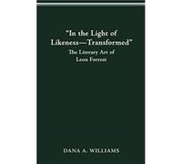 In the Light of LikenessTransformed by Dana A Williams Dana A Williams (Auteur)