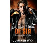 In the Light of Sin: The Unforgiven Souls MC Book 2