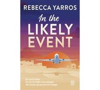 In the Likely Event Rebecca Yarros (Auteur), Maréva Mae (Traduction)