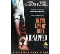 In The Line Of Duty - Kidnapped G