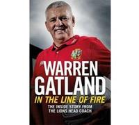 In the Line of Fire: The Inside Story from the Lions Head Coach - [Version Originale] Inconnu (Auteur)