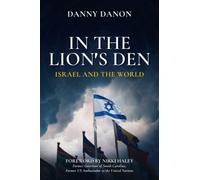 In the Lion's Den: Israel and the World
