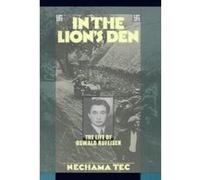 In the Lion's Den Nechama Tec (Auteur)