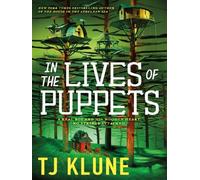 In the Lives of Puppets - TJ Klune - Mc Millan Libri - broché - Roman