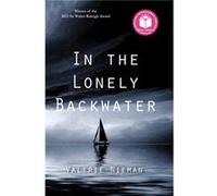 In the Lonely Backwater by Valerie Nieman Valerie Nieman (Auteur)