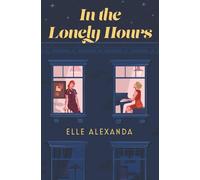 In the Lonely Hours