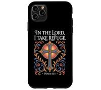 in The Lord I Take Refuge Psaume 11:1 Verse Coque pour iPhone 11 Pro Max