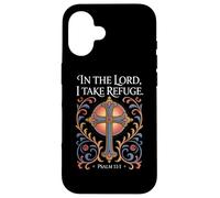 in The Lord I Take Refuge Psaume 11:1 Verse Coque pour iPhone 16