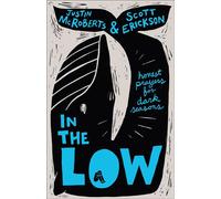 In the Low Honest Prayers for Dark Seasons - Justin McRoberts - Baker Books - ebook (ePub) - Livre