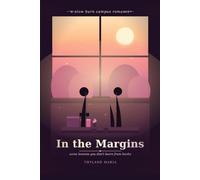 In The Margins: Falling For Your Tutor Was Not Part Of The Plan
