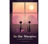 In The Margins: Falling For Your Tutor Was Not Part of The Plan