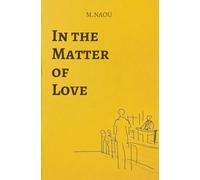 In the Matter of Love: A Literary Novelette of Grief, Clarity, and Quiet Rebellion