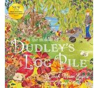 In the Middle of Dudleys Log Pile by Dinah Mason Eagers Dinah Mason Eagers (Auteur)
