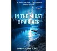 In the Midst of a River: Tales from the Lemurverse
