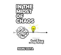 In the midst of chaos