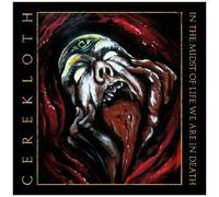 Cerekloth – In the midst of life we are in death – CD