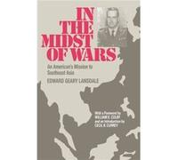 In the Midst of Wars by Edward G. Lansdale E.G. Lansdale (Auteur)