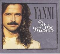 In the Mirror by Yanni (1997-04-15?