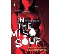 In the Miso Soup Ryu Murakami (Auteur)