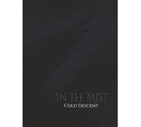 In the Mist: Cold Descent: | Write | Sketch | Plan | Reflect | Create | B&W Interior | 110 Unlined numbered pages | 8.25 x 11 |