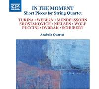 In the Moment/Pieces Courtes pour Quatuor a Cordes