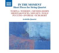 In the Moment/Pieces Courtes pour Quatuor a Cordes