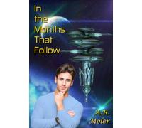 In the Months That Follow: A M/M Mpreg romance