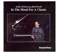 In The Mood For A Classic - Plays Bud Powell