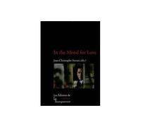 In the mood for love - Jean-Christophe Ferrari - La Transparence - broché - Essai