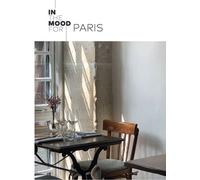 In the mood for Paris Carnet de balades et adresses choisies - Audrey Nait-Challal - In The Mood For - broché - Guide