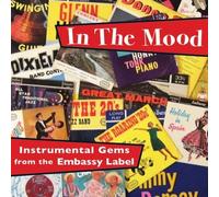 In The Mood: Instrumental Gems From The Embassy La