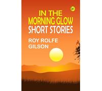In the Morning Glow