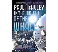 In The Mouth Of The Whale (Quiet War) (Paperback) Paul Mcauley, (Auteur)