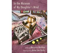 In The Museum Of My Daughter's Mind