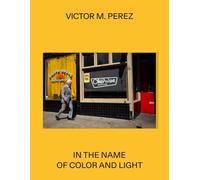 In the Name of Color and Light